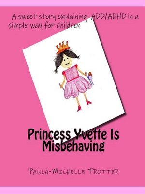 cover image of Princess Yvette is Misbehaving